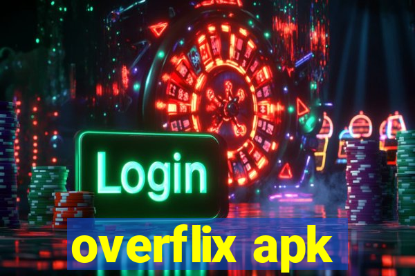 overflix apk